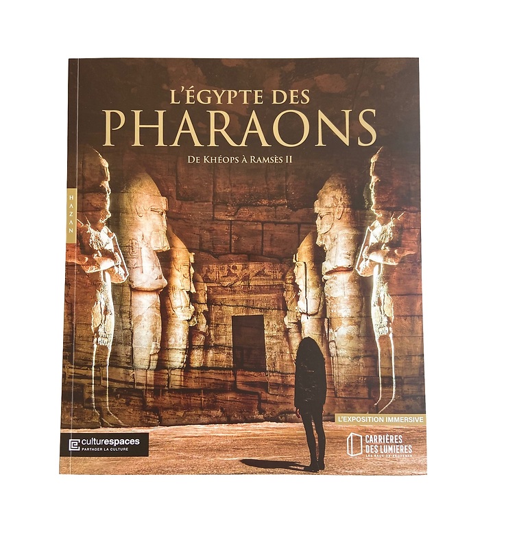 Catalogue L'Egypte des Pharaons - Carrières des Lumières